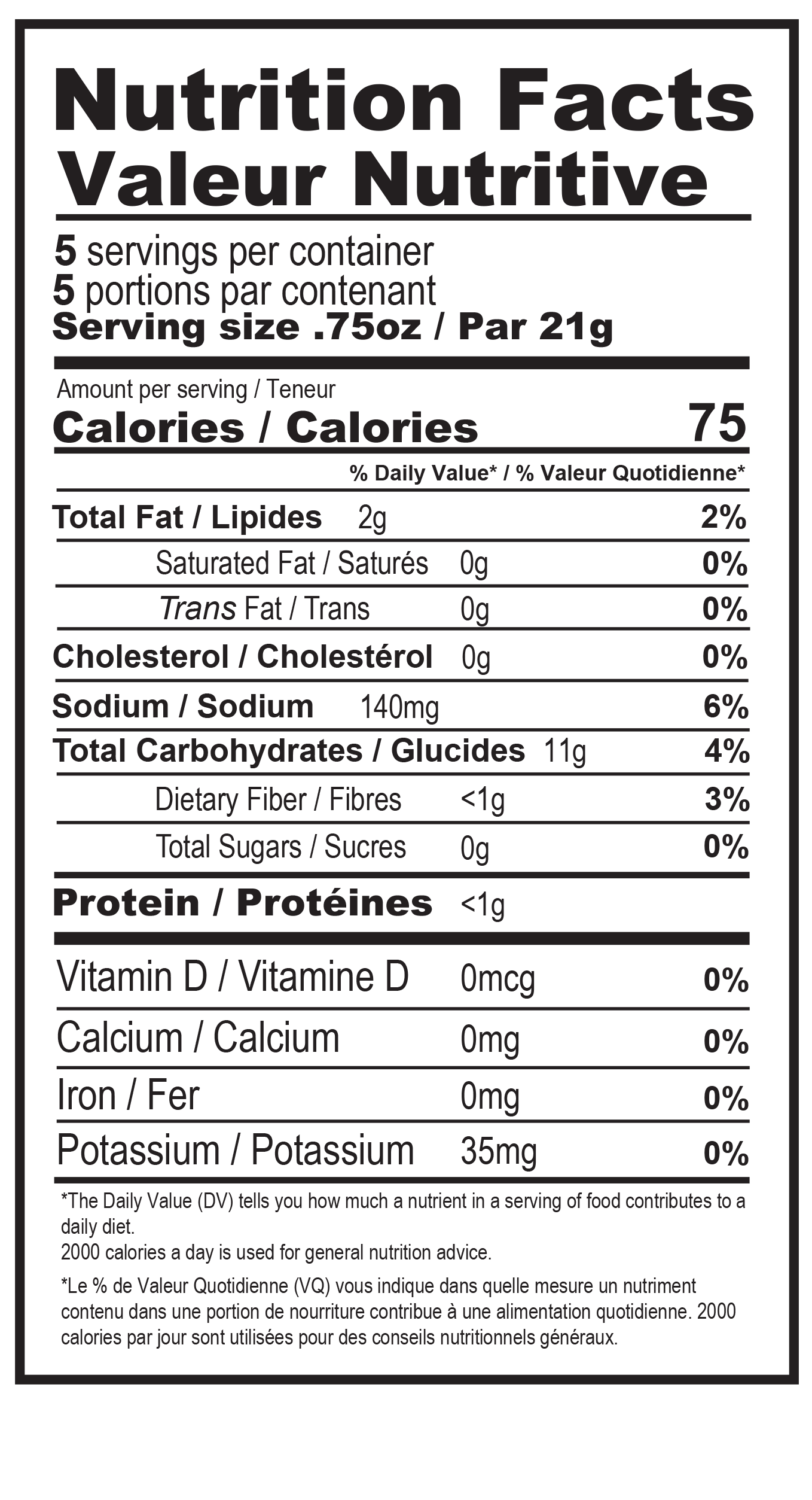 Nutrition Facts – Sea Salt: serving size .75oz (21g), 5 servings per container; 75 calories; total fat 2g (2%); sodium 140mg (6%); total carbohydrate 11g (4%); dietary fiber <1g (3%); total sugars 0g; protein <1g; potassium 35mg (0%).